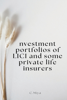 Paperback Investment portfolios of LICI and some private life insurers Book