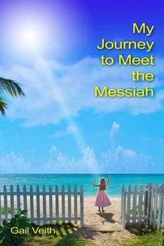 Paperback My Journey to Meet the Messiah Book