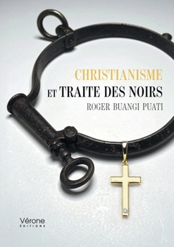Paperback Christianisme et traite des noirs [French] Book