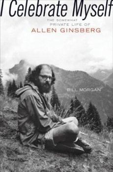 Hardcover I Celebrate Myself: The Somewhat Private Life of Allen Ginsberg Book