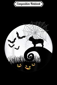 Composition Notebook: Funny French Bulldog & Moon Halloween Costume Gift Men Women  Journal/Notebook Blank Lined Ruled 6x9 100 Pages