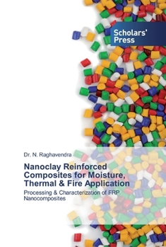 Paperback Nanoclay Reinforced Composites for Moisture, Thermal & Fire Application Book
