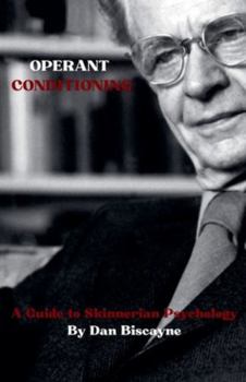 Paperback Operant Conditioning: A Guide to Skinnerian Psychology Book