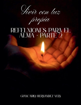 Paperback Vivir con luz propia Reflexiones para el alma - Parte 2 [Spanish] Book
