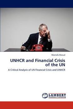 Paperback Unhcr and Financial Crisis of the Un Book