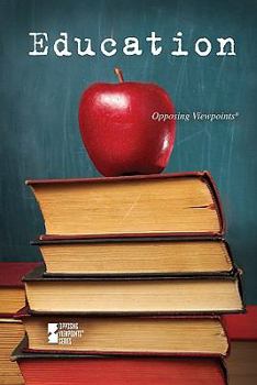 Hardcover Education (Opposing Viewpoints) Book