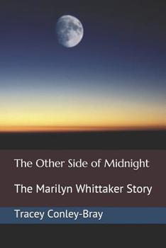Paperback The Other Side of Midnight: The Marilyn Whittaker Story Book