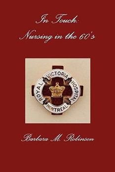 Paperback In Touch: Nursing in the 60's Book