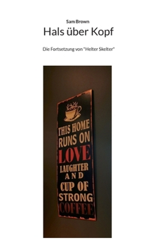 Paperback Hals über Kopf: Die Fortsetzung von "Helter Skelter" [German] Book