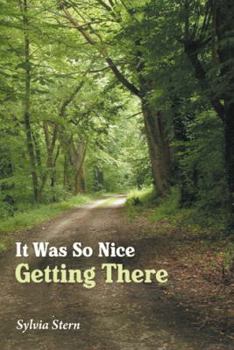 Paperback It Was So Nice Getting There Book