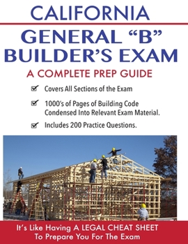 Paperback California Contractor General Building (B) Exam: A Complete Prep Guide Book
