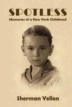 Paperback Spotless: Memories of a New York Childhood Book
