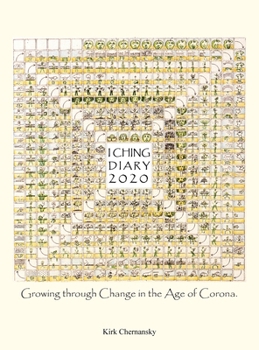 Hardcover I Ching Diary: Growing Through Change in the Age of Corona. Book