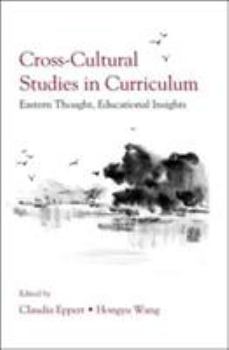 Paperback Cross-Cultural Studies In Curriculum (Studies in Curriculum Theory Series) Book