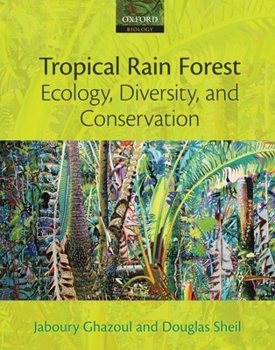 Paperback Tropical Rain Forest Ecology, Diversity, and Conservation Book