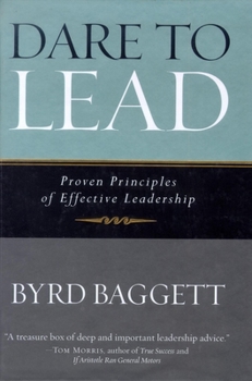 Paperback Dare to Lead: Proven Principles of Effective Leadership Book