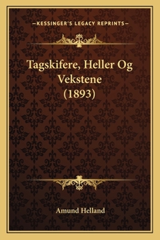 Paperback Tagskifere, Heller Og Vekstene (1893) [Norwegian] Book