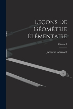 Paperback Leçons De Géométrie Élémentaire; Volume 1 [French] Book