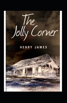 The Jolly Corner Annotated