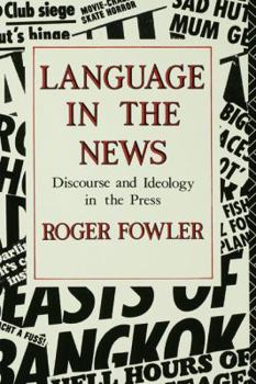 Hardcover Language in the News: Discourse and Ideology in the Press Book