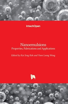 Hardcover Nanoemulsions: Properties, Fabrications and Applications Book