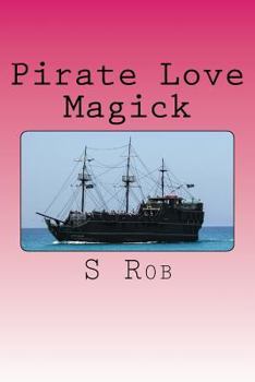 Paperback Pirate Love Magick Book