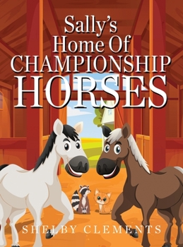 Hardcover Sally's Home of Championship Horses Book