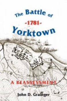 Hardcover The Battle of Yorktown, 1781: A Reassessment Book