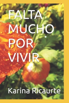Paperback Falta Mucho Por Vivir [Spanish] Book