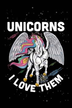 Unicorns I Love Them: Unicorn Primary composition Notebook for Students, Kids & Teens | Wide Ruled Lined Journal for School & College for Writing and taking Notes, 6x9 inch and 100 pages Notebook