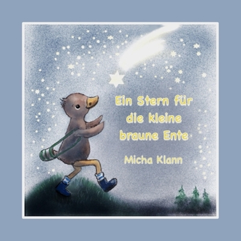 Paperback Ein Stern für die kleine braune Ente [German] Book