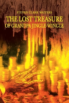 Paperback The Lost Treasure of Grandpa Jingle-Wingle Book