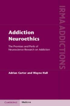 Hardcover Addiction Neuroethics Book