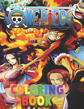 Paperback One piece coloring book: Anime coloring books for luffy and freinds fans Book