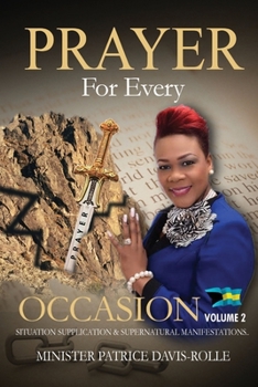 Paperback Prayer For Every Occasion: Situation Supplication & Supernatural Manifestation Book