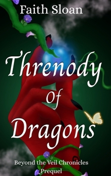 Hardcover Threnody of Dragons Book