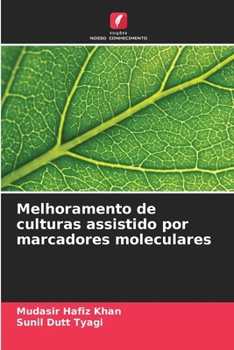 Melhoramento de culturas assistido por marcadores moleculares (Portuguese Edition)