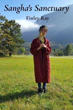 Paperback Sangha's Sanctuary: Finding Community and Connection in Buddhist Practice Book