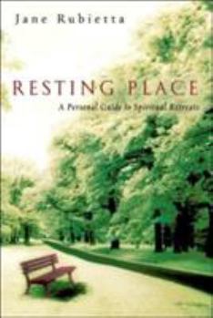Paperback Resting Place: A Personal Guide to Spiritual Retreats Book