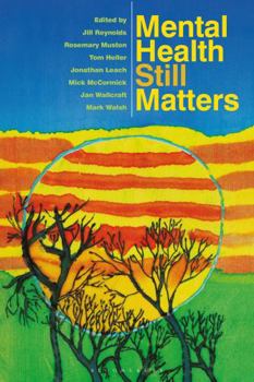 Paperback Mental Health Still Matters Book