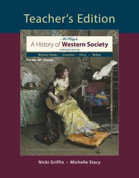 Hardcover TEACHER'S EDITION, MCKAY'S A HISTORY OF WESTERN SOCIETRY, 13TH EDITION Book