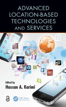 Paperback Advanced Location-Based Technologies and Services Book