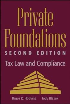 Hardcover Private Foundations: Tax Law and Compliance Book