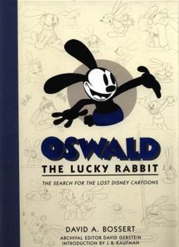 Hardcover Oswald the Lucky Rabbit: The Search for the Lost Disney Cartoons Book