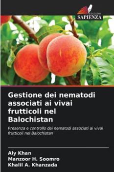 Gestione dei nematodi associati ai vivai frutticoli nel Balochistan