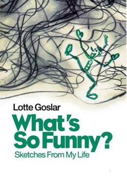 Paperback What's So Funny?: Sketches from My Life Book