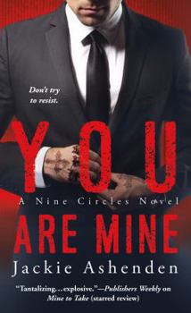 Mass Market Paperback You Are Mine: A Nine Circles Novel Book