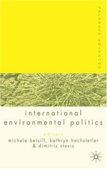 Palgrave Advances in International Environmental Politics - Book  of the Palgrave Advances