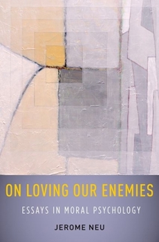 Hardcover On Loving Our Enemies: Essays in Moral Psychology Book