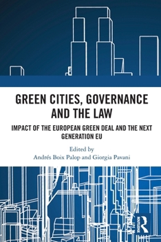 Green Cities, Governance, and the Law: Impact of the European Green Deal and the Next Generation EU